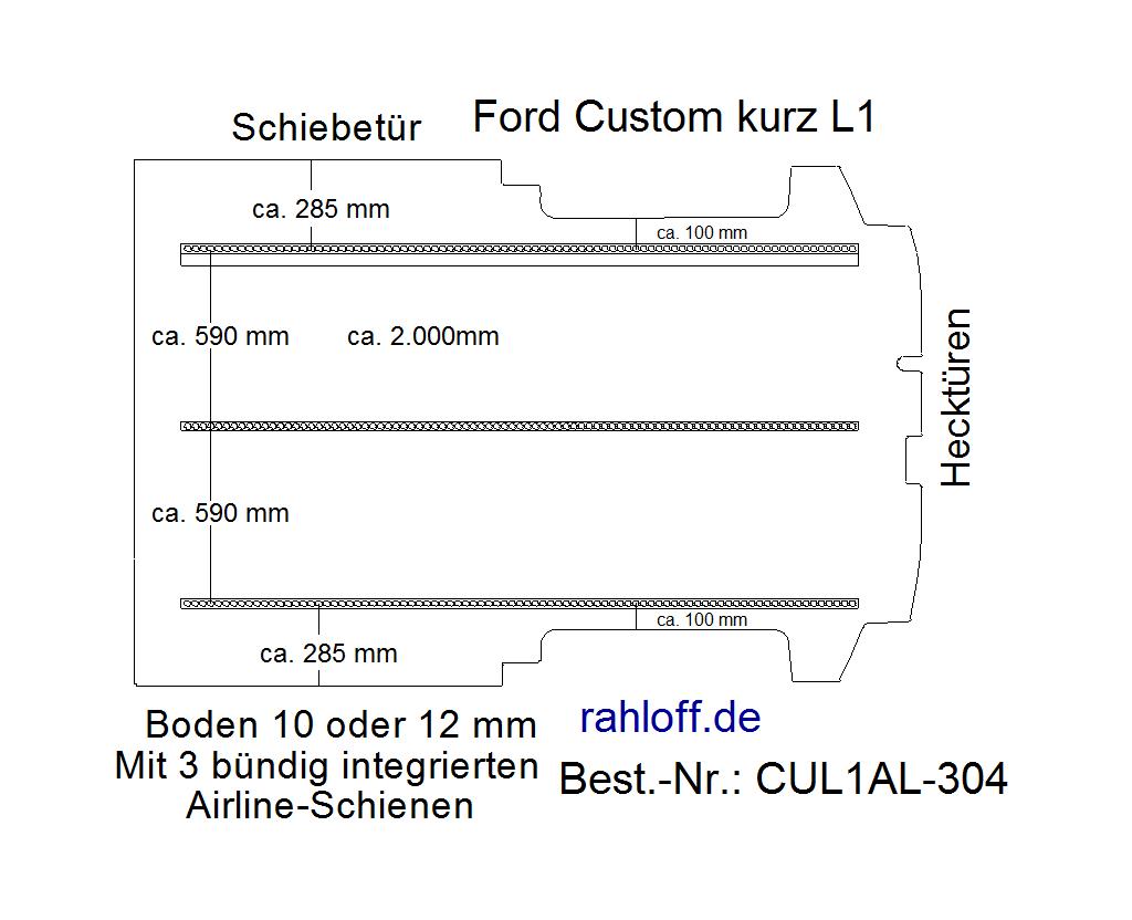 Ford Transit Custom Laderaumboden Airline L1 - Ab 06/2012